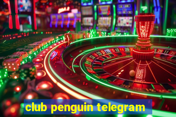 club penguin telegram